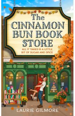 Coperta cărții 'The Cinnamon Bun Book Store (Deluxe Edition) - Laurie Gilmore'