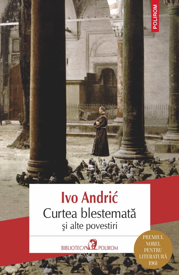 Curtea blestemata si alte povestiri - Ivo Andric