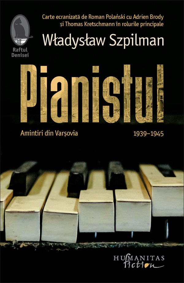 Coperta cărții 'Pianistul. Amintiri din Varșovia 1939-1945 - Wladyslaw Szpilman'