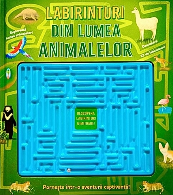 Coperta cărții 'Labirinturi din lumea animalelor. Pornește într-o aventură captivantă!'