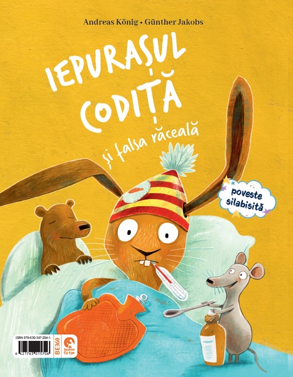 Coperta cărții 'Iepurașul Codiță își înfruntă frica. Iepurașul Codiță și falsa răceală - Andreas Konig'
