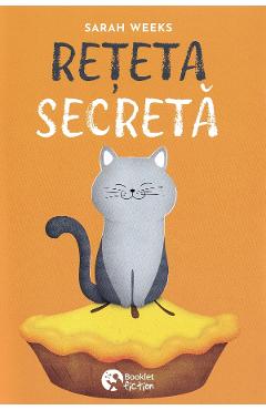 Coperta cărții 'Rețeta secretă - Sarah Weeks'