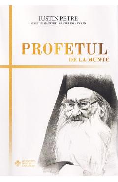 Poza produsului Profetul de la munte - Iustin Petre