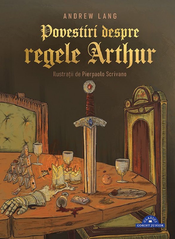 Coperta cărții 'Povestiri despre regele Arthur - Andrew Lang'