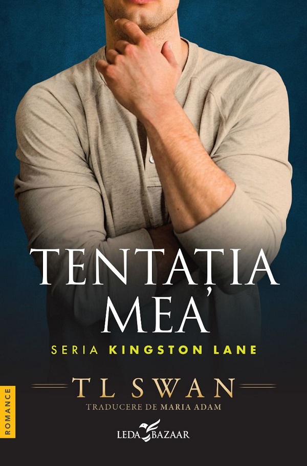 Coperta cărții 'Tentația mea. Seria Kingston Lane Vol.1 - T.L. Swan'