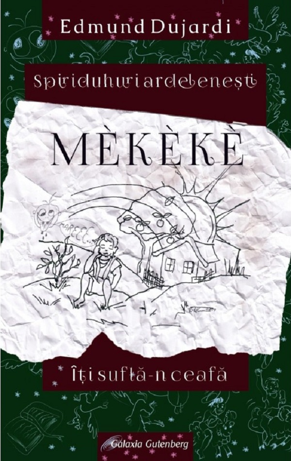 Coperta cărții 'Mekeke îți suflă-n ceafă - Edmond Dujardin'