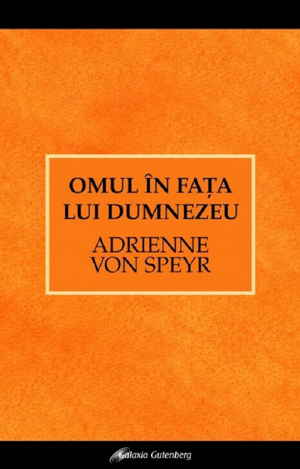 Omul in fata lui Dumnezeu - Adrienne von Speyr