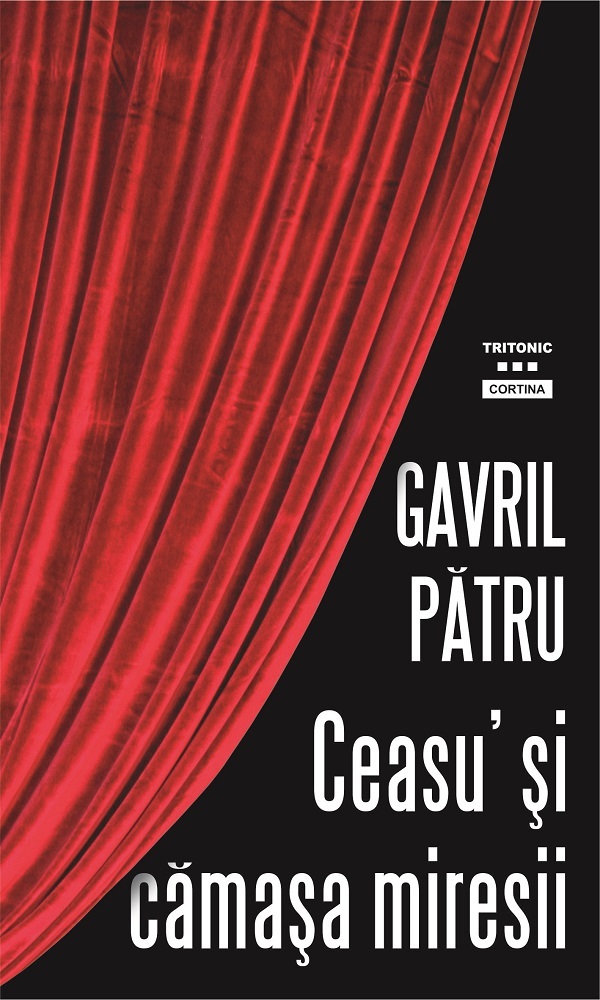 Coperta cărții 'Ceasu’ și cămașa miresei - Gavril Pătru'