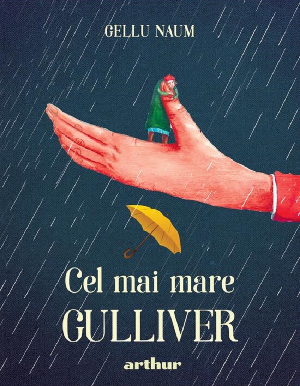 Coperta cărții 'Cel mai mare Gulliver - Gellu Naum'