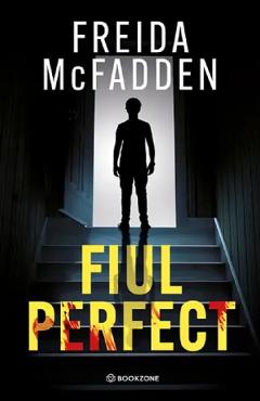Coperta cărții 'Fiul perfect - Freida McFadden'