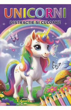 Coperta cărții 'Unicorni. Distracție și culoare'