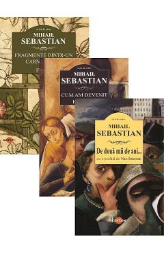 Coperta cărții 'Pachet 3 cărți: Cum am devenit huligan + De două mii de ani + Fragmente dintr-un carnet găsit. Femei - Mihail Sebastian'