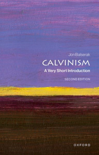 Coperta cărții 'Calvinism - Jon (senior Research Fellow Balserak'