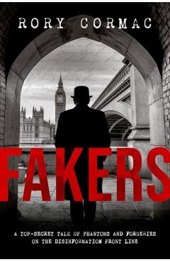 Coperta cărții 'Fakers - Rory (professor Of International Relations Cormac'
