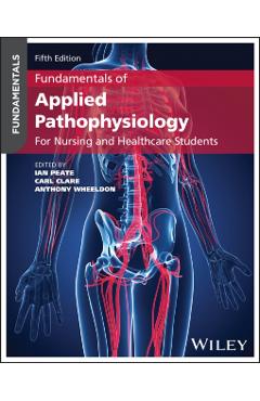 Fundamentals of Applied Pathophysiology -