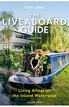 Coperta cărții 'Liveaboard Guide 3rd edition - Tony Jones'
