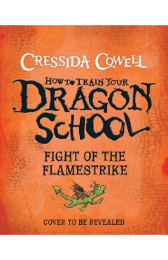 How To Train Your Dragon School: Fight of the Flamestrike
