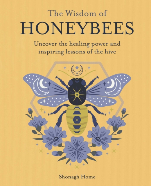 Coperta cărții 'Wisdom of Honeybees - Shonagh Home'