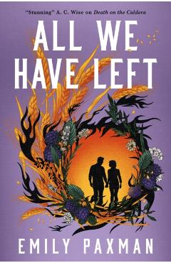 Coperta cărții 'All We Have Left - Emily Paxman'