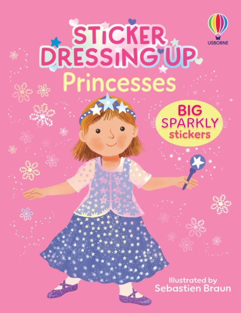 Coperta cărții 'Sticker Dressing Up - Princesses - Lizzie Cope'