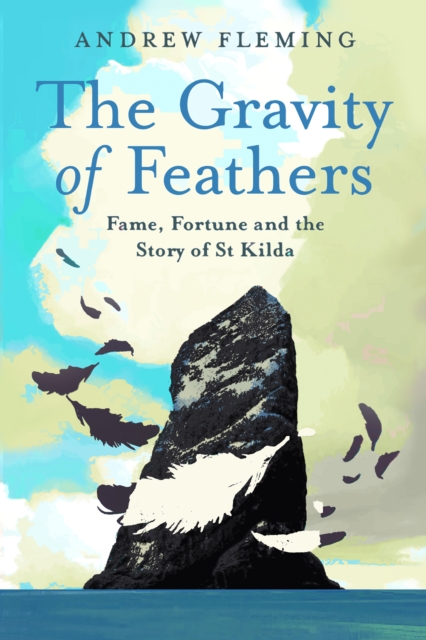 Coperta cărții 'Gravity of Feathers - Andrew Fleming'