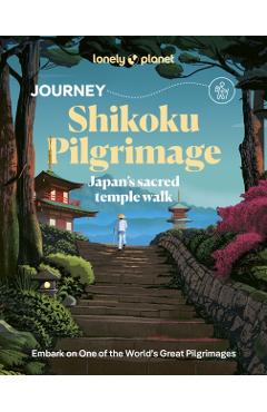 Coperta cărții 'Lonely Planet Journey Shikoku Pilgrimage - Craig|kahan Lonely Planet|mclachlan'
