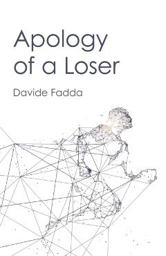 Apology of a Loser - Davide Fadda