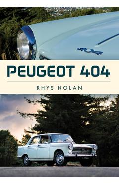 Coperta cărții 'Peugeot 404 - Rhys Nolan'