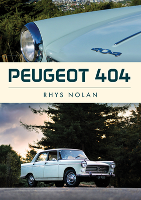 Coperta cărții 'Peugeot 404 - Rhys Nolan'