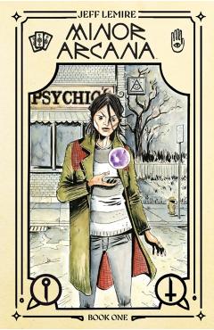 Coperta cărții 'Minor Arcana Book One Deluxe Edition - Jeff Lemire'
