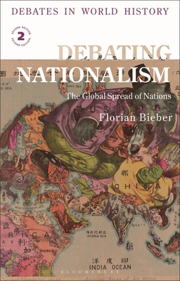 Coperta cărții 'Debating Nationalism: The Global Spread of Nations - Florian Bieber'