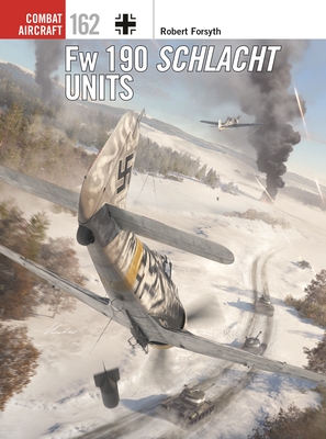 Coperta cărții 'FW 190 Schlacht Units - Robert Forsyth'