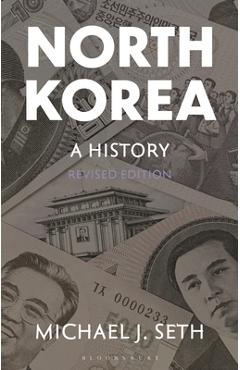 Coperta cărții 'North Korea: A History - Michael J. Seth'