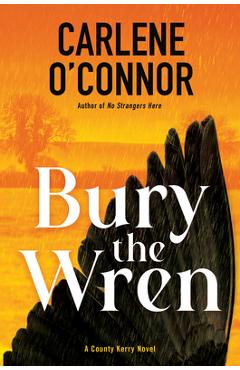 Coperta cărții 'Bury the Wren - Carlene O'connor'