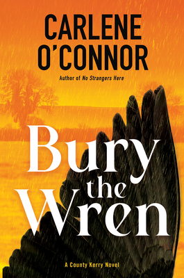 Coperta cărții 'Bury the Wren - Carlene O'connor'