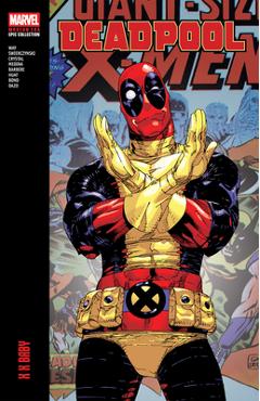 Coperta cărții 'Deadpool Modern Era Epic Collection: X X Baby - Daniel Way'