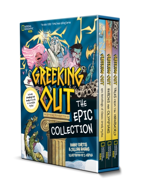 Coperta cărții 'Greeking Out: The Epic Collection (Volumes 1-3, Boxed Set): Greeking Out; Greeking Out: Heroes and Olympians; Greeking'