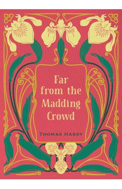 Coperta cărții 'Far from the Madding Crowd - Thomas Hardy'