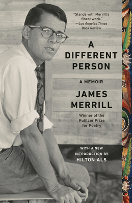Coperta cărții 'A Different Person: A Memoir - James Merrill'