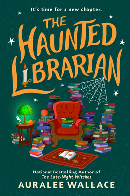 Coperta cărții 'The Haunted Librarian - Auralee Wallace'