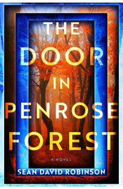 Coperta cărții 'The Door in Penrose Forest - Sean David Robinson'