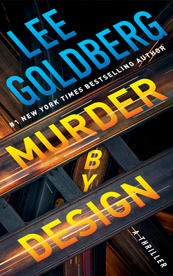 Coperta cărții 'Murder by Design: A Thriller - Lee Goldberg'