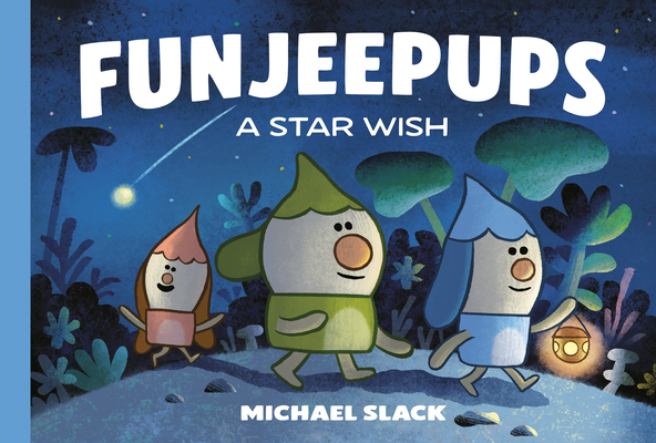 Coperta cărții 'Funjeepups: A Star Wish - Michael Slack'