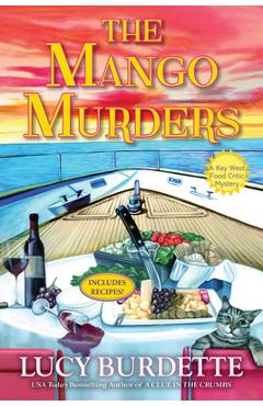 Coperta cărții 'The Mango Murders: A Key West Food Critic Mystery - Lucy Burdette'