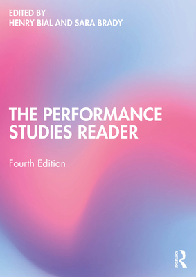 Coperta cărții 'The Performance Studies Reader - Henry Bial'