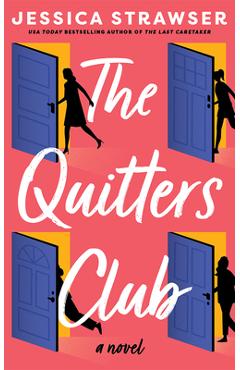 Coperta cărții 'The Quitters Club - Jessica Strawser'