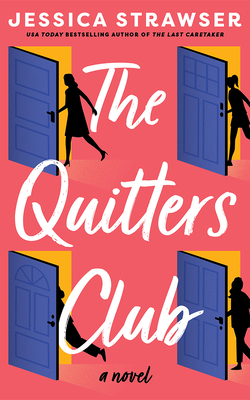 Coperta cărții 'The Quitters Club - Jessica Strawser'