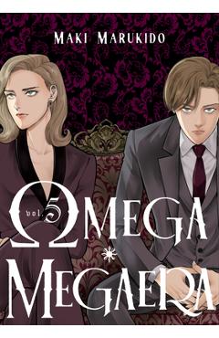 Coperta cărții 'Omega Megaera 5 - Maki Marukido'