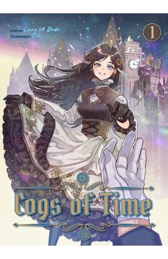 Coperta cărții 'Cogs of Time: Volume 1 - Laura M. Laura M. Drake'