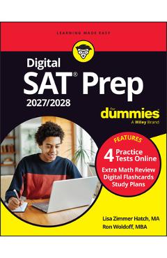 Coperta cărții 'Digital SAT Prep 2027/2028 for Dummies: Book + 4 Full-Length Practice Tests & Flashcards Online - Lisa Zimmer Hatch'